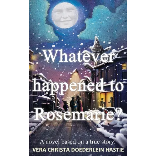 Whatever happened to Rosemarie?