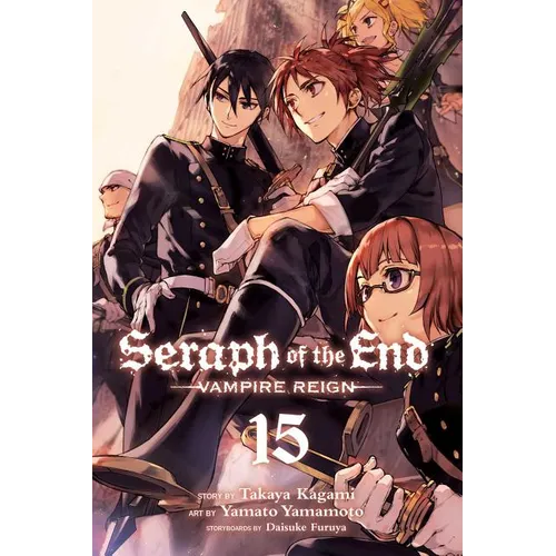 Seraph of the End, Vol. 15: Vampire Reign