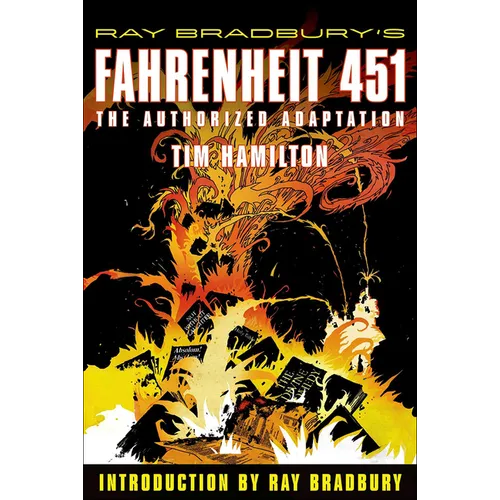 Ray Bradbury's Fahrenheit 451: The Authorized Adaptation