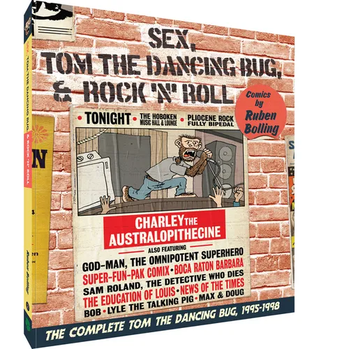 Sex, Tom the Dancing Bug, and Rock 'n' Roll: The Complete Tom the Dancing Bug, Vol. 2 1995-1999