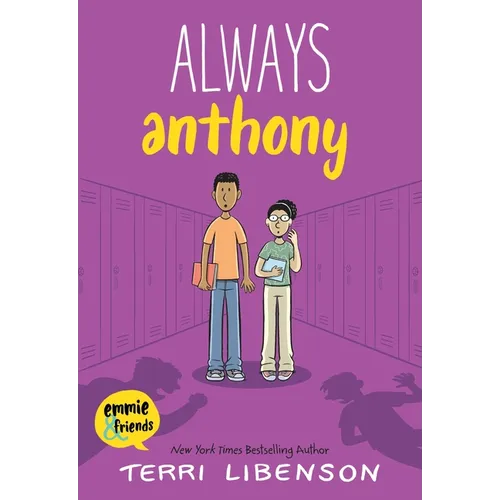 Emmie & Friends: Always Anthony: A Graphic Novel