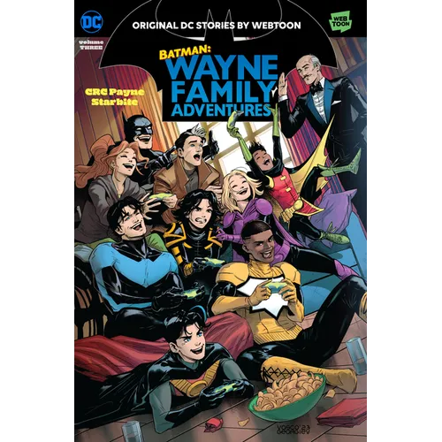Batman: Wayne Family Adventures Volume Three