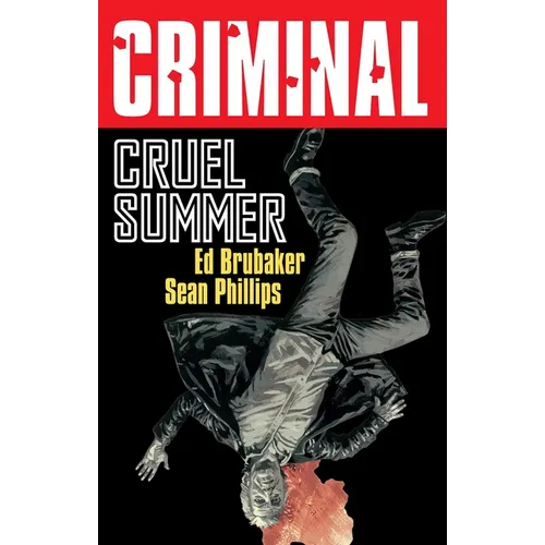 Criminal Volume 10: Cruel Summer (New Edition)