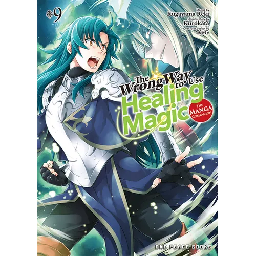 The Wrong Way to Use Healing Magic Volume 9: The Manga Companion