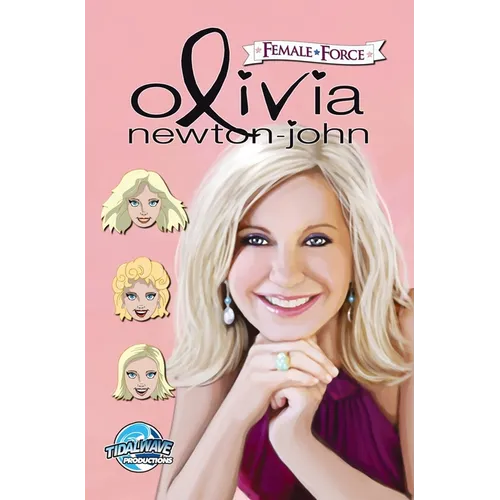 Female Force: Olivia Newton-John