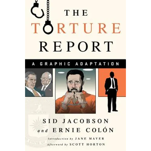 The Torture Report: A Graphic Adaptation