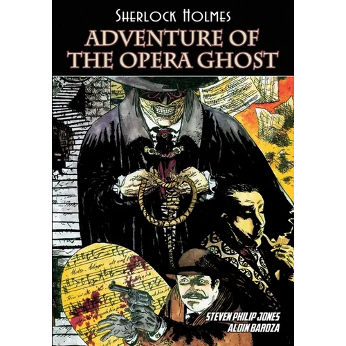 Sherlock Holmes: Adventure of the Opera Ghost