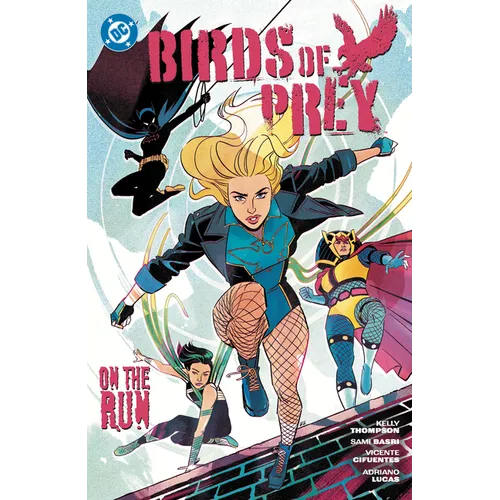 Birds of Prey Vol. 4: On the Run