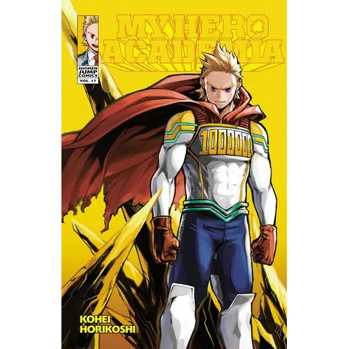 My Hero Academia, Vol. 17: Lemillion