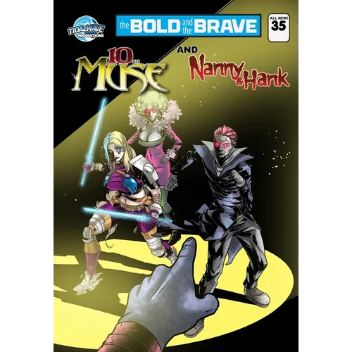 Bold and the Brave #35
