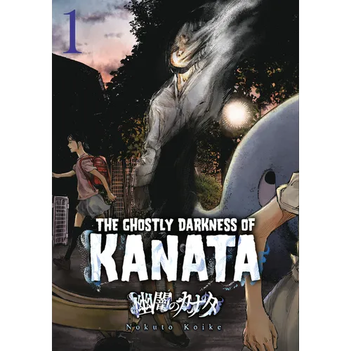 Ghostly Darkness of Kanata