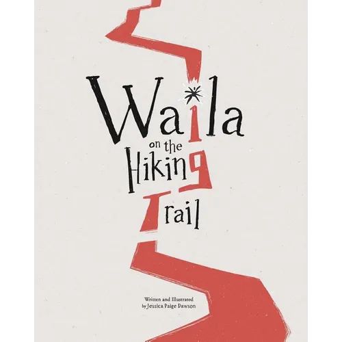 Waila on the Hiking trail