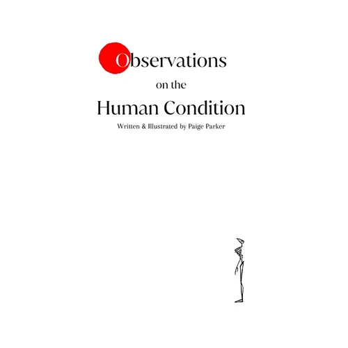 Observations on the Human Condition