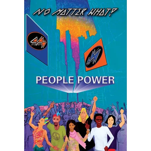 People Power: No Matter What!