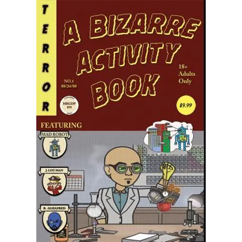 A Bizarre Activity Book: A Mad Robot Comic