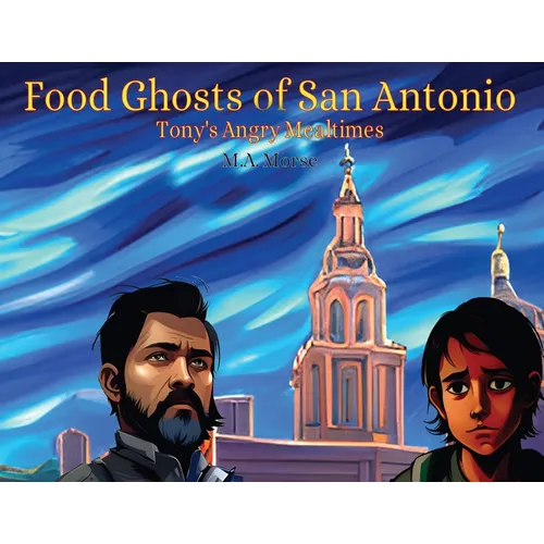 Food Ghosts of San Antonio