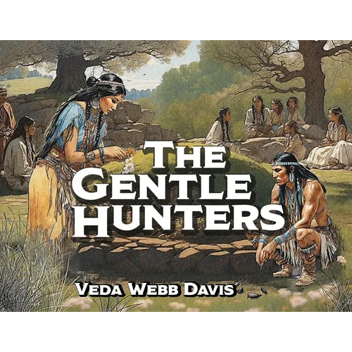 The Gentle Hunters