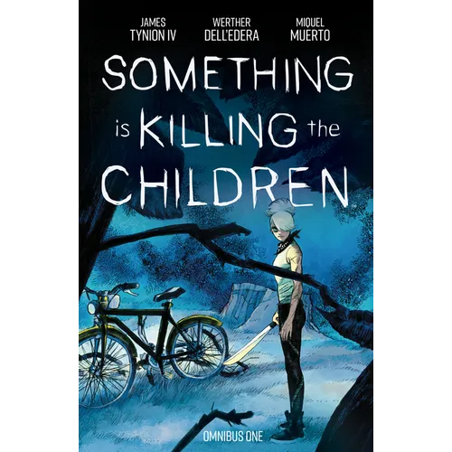 Something Is Killing the Children Omnibus Vol. 1