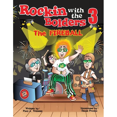 Rockin with the Bolders 3: The Fireball