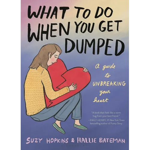 What to Do When You Get Dumped