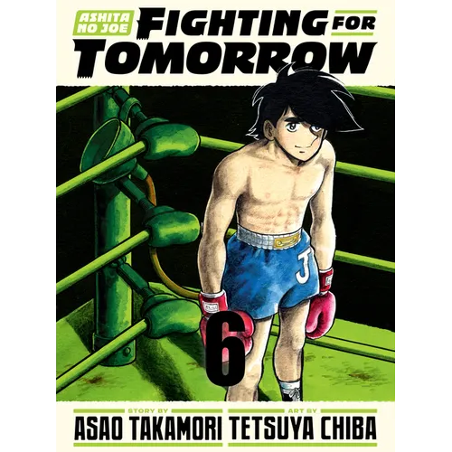 Ashita No Joe: Fighting for Tomorrow 6