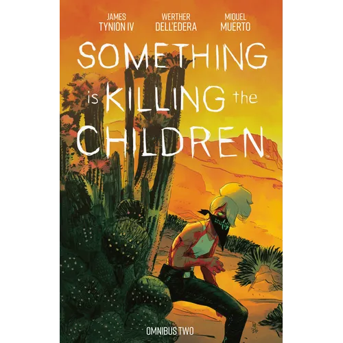 Something Is Killing the Children Omnibus Vol. 2