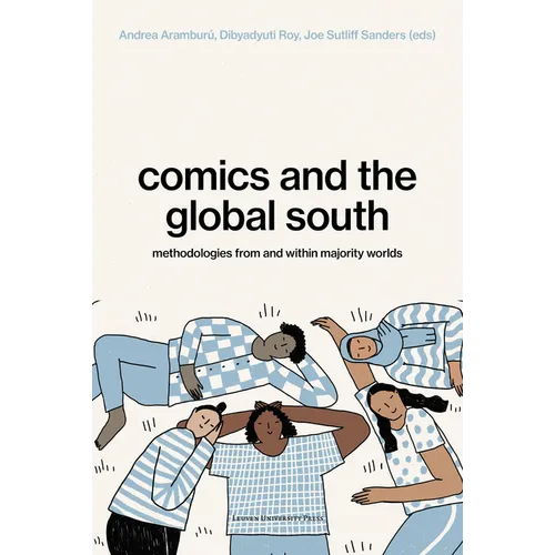 Comics and the Global South: Methodologies from and Within Majority Worlds