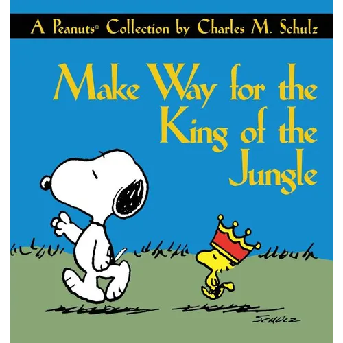 Make Way for the King of the Jungle