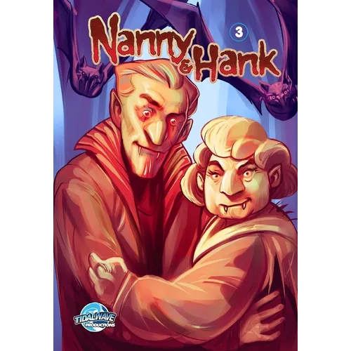 Nanny & Hank: Golden Years, Eternal Fears #3