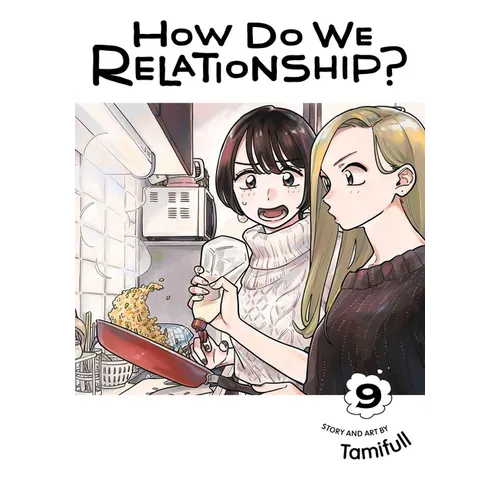 How Do We Relationship?, Vol. 9