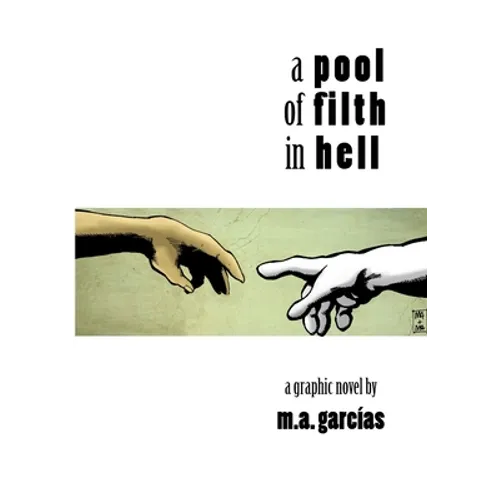 A Pool of Filth in Hell