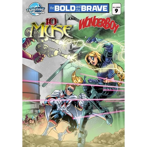 Bold and the Brave #9
