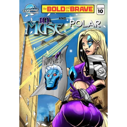 Bold and the Brave #10