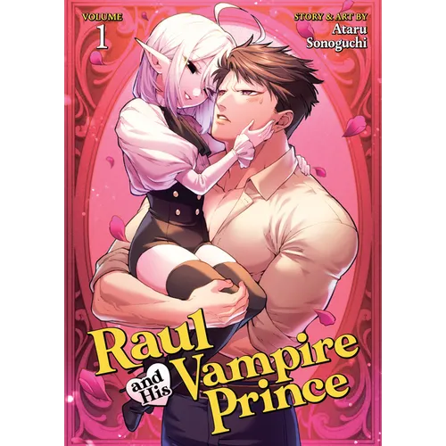 Raul and His Vampire Prince Vol. 1