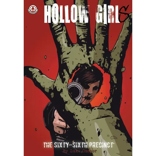 Hollow Girl: The Sixty-Sixth Precinct