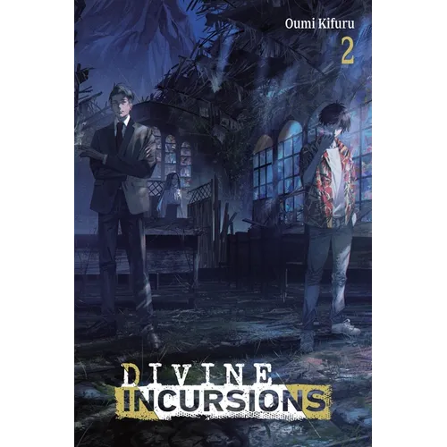 Divine Incursions, Vol. 2 (Light Novel)
