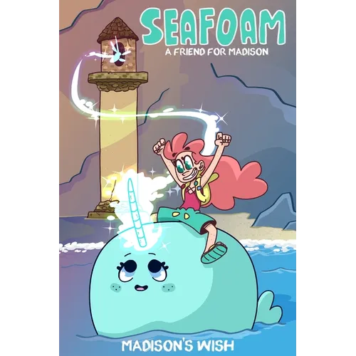 Seafoam: Madison's Wish