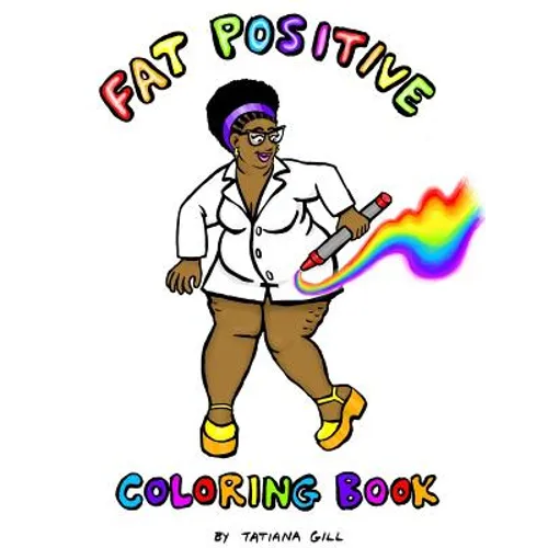 Fat Positive Coloring Book