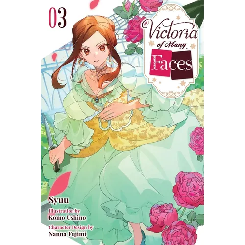 Victoria of Many Faces, Vol. 3 (Light Novel)