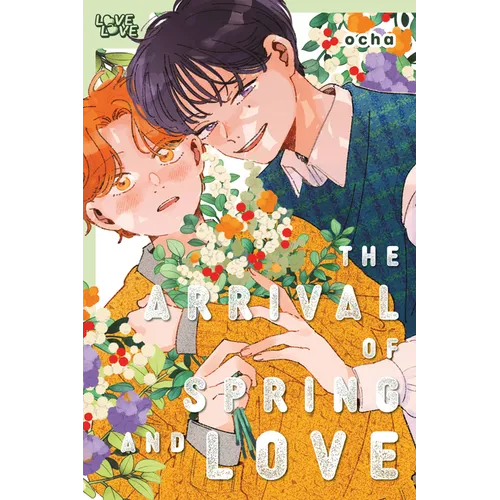 The Arrival of Spring and Love