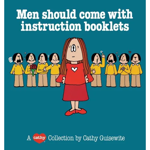 Men Should Come with Instructi