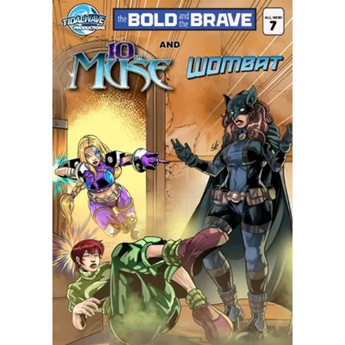 Bold and the Brave #7