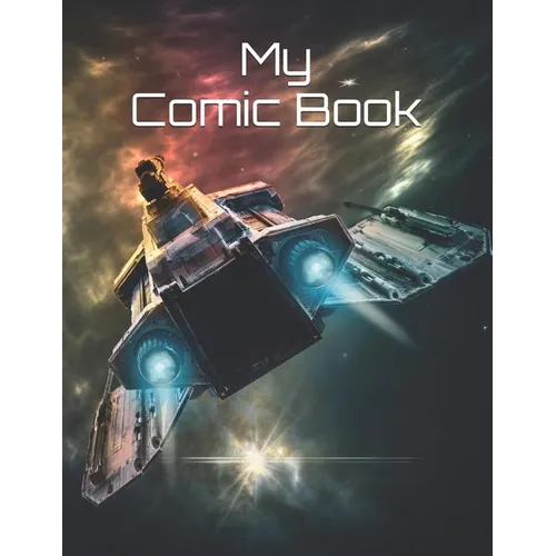 My Comic Book: Create Your Own Comic Book!