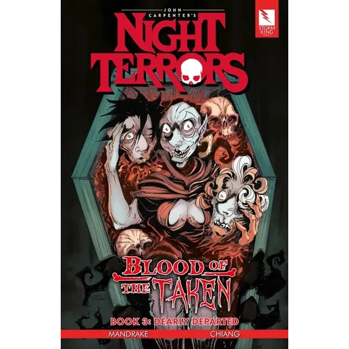 John Carpenter's Night Terrors: Blood of the Taken Book 3: Dearly Departed