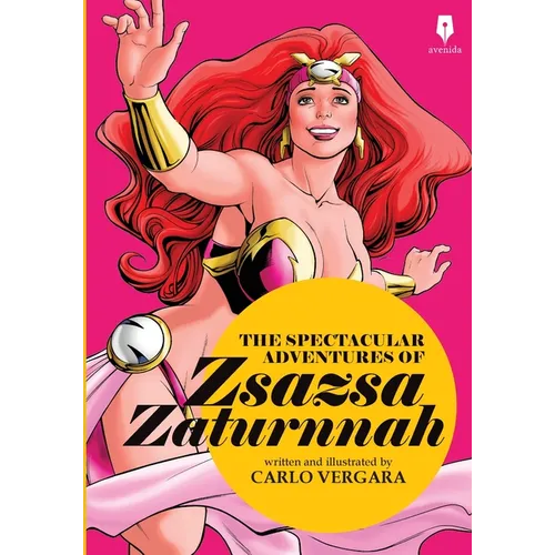 The Spectacular Adventures of Zsazsa Zaturnnah