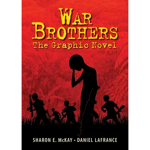 War Brothers: The Graphic Novel