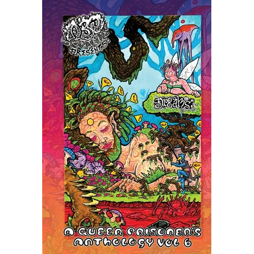 A.B.O. Comix Vol 6: A Queer Prisoner's Anthology, Dreams & Nightmares