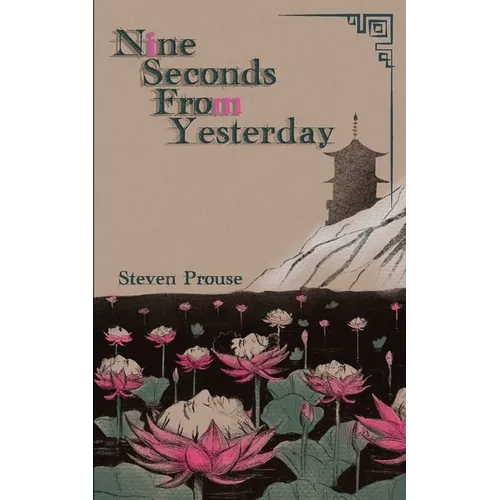 Nine Seconds From Yesterday