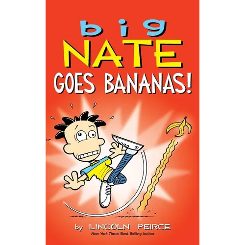 Big Nate Goes Bananas!