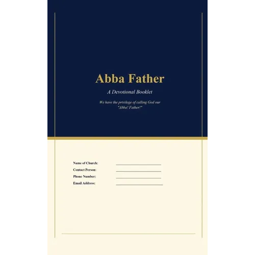 Abba Father: A Devotional Booklet